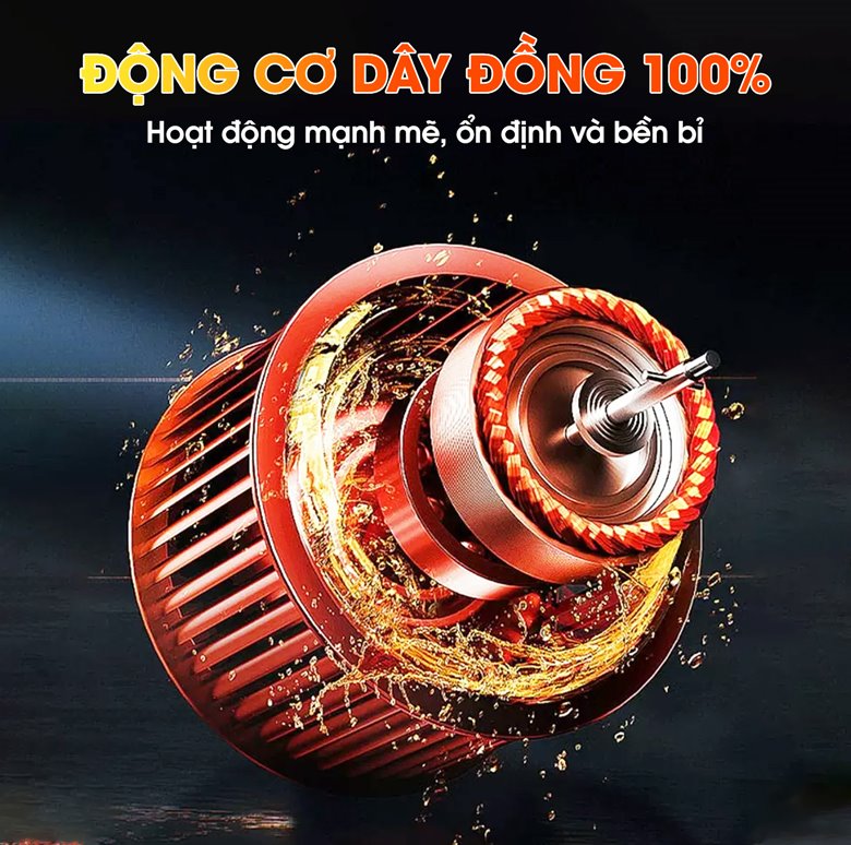 Động cơ dây đồng 100%, vận hành mạnh mẽ và ổn định Động cơ dây đồng 100%, vận hành mạnh mẽ và ổn định