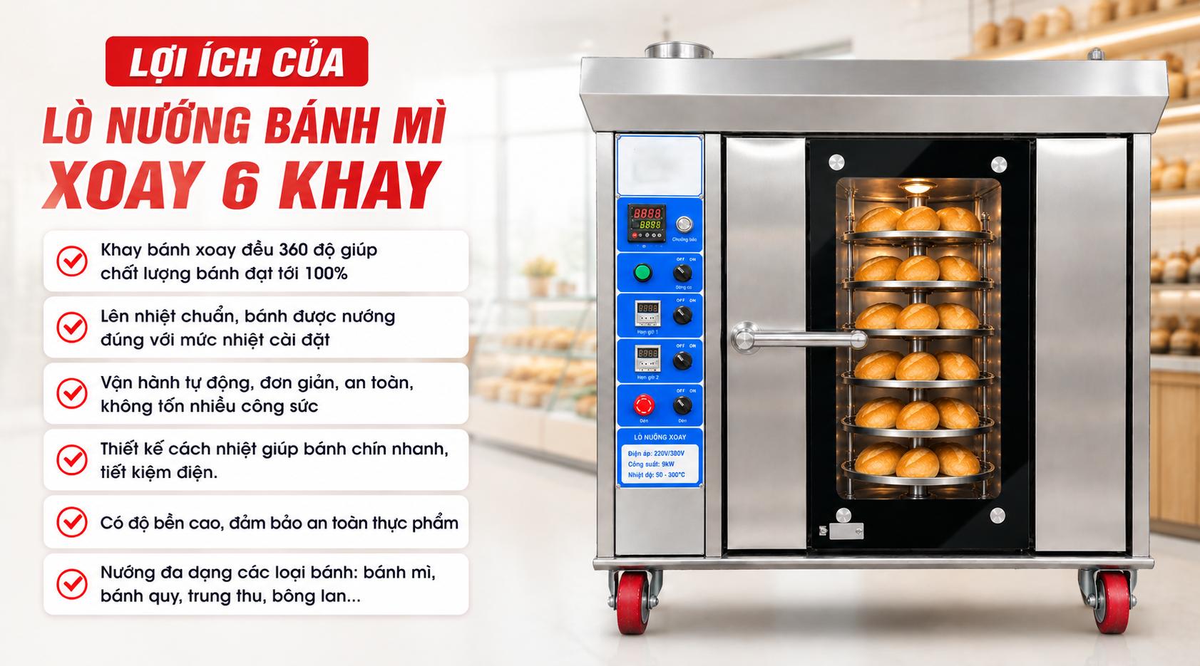 Lợi ích lò nướng bánh mì công nghiệp 6 khay xoay