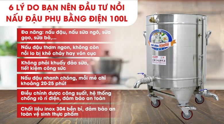 Những lợi ích bạn sẽ nhận được từ nồi nấu đậu bằng điện 100L