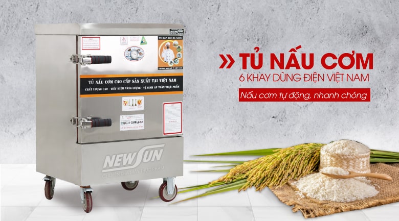 Tủ nấu cơm 6 khay dùng điện Việt Nam (30kg/mẻ)