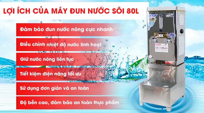 Lợi ích khi sử dụng máy đun nước nóng 80 lít  Lợi ích khi sử dụng máy đun nước nóng 80 lít