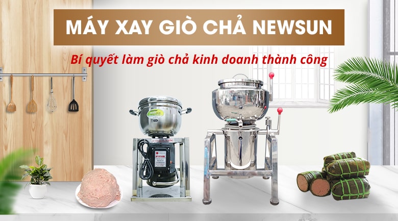 Máy xay giò chả inox NEWSUN - Chất lượng tốt, bán đúng giá