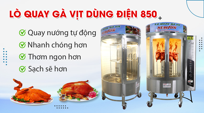 Lò quay gà vịt dùng điện 850 - Điện máy thực phẩm NEWSUN
