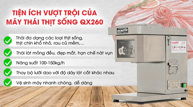 Tiện ích khi sử dụng máy thái thịt tươi sống QX260 Tiện ích khi sử dụng máy thái thịt tươi sống QX260