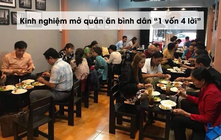Kinh nghiệm mở quán ăn bình dân “1 vốn 4 lời”