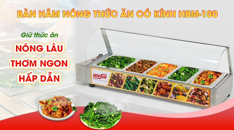 Bàn hâm nóng thức ăn có kính HBM-100 NEWSUN