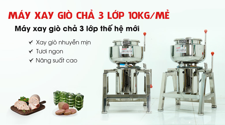 Máy xay giò chả 3 lớp thế hệ mới 10kg/mẻ - Điện máy thực phẩm NEWSUN