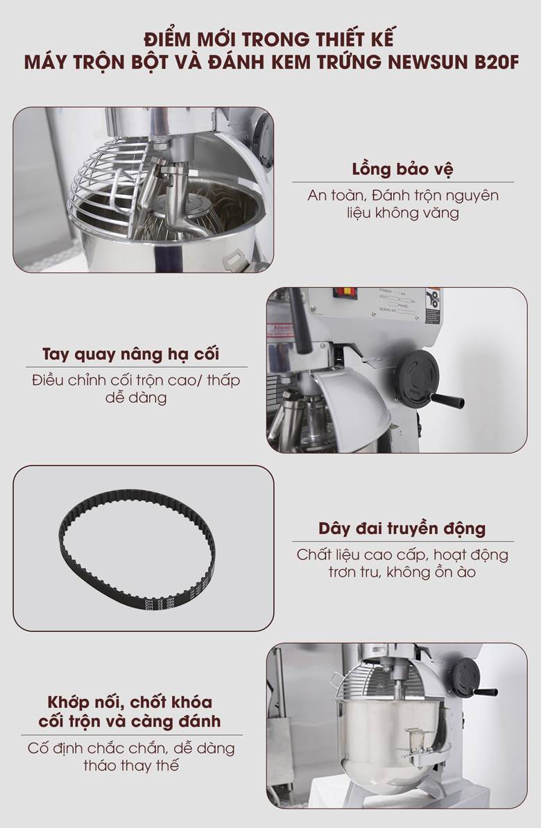 Điểm mới trong thiết kế của máy trộn bột và đánh kem trứng NEWSUN B20F Điểm mới trong thiết kế của máy trộn bột và đánh kem trứng NEWSUN B20F