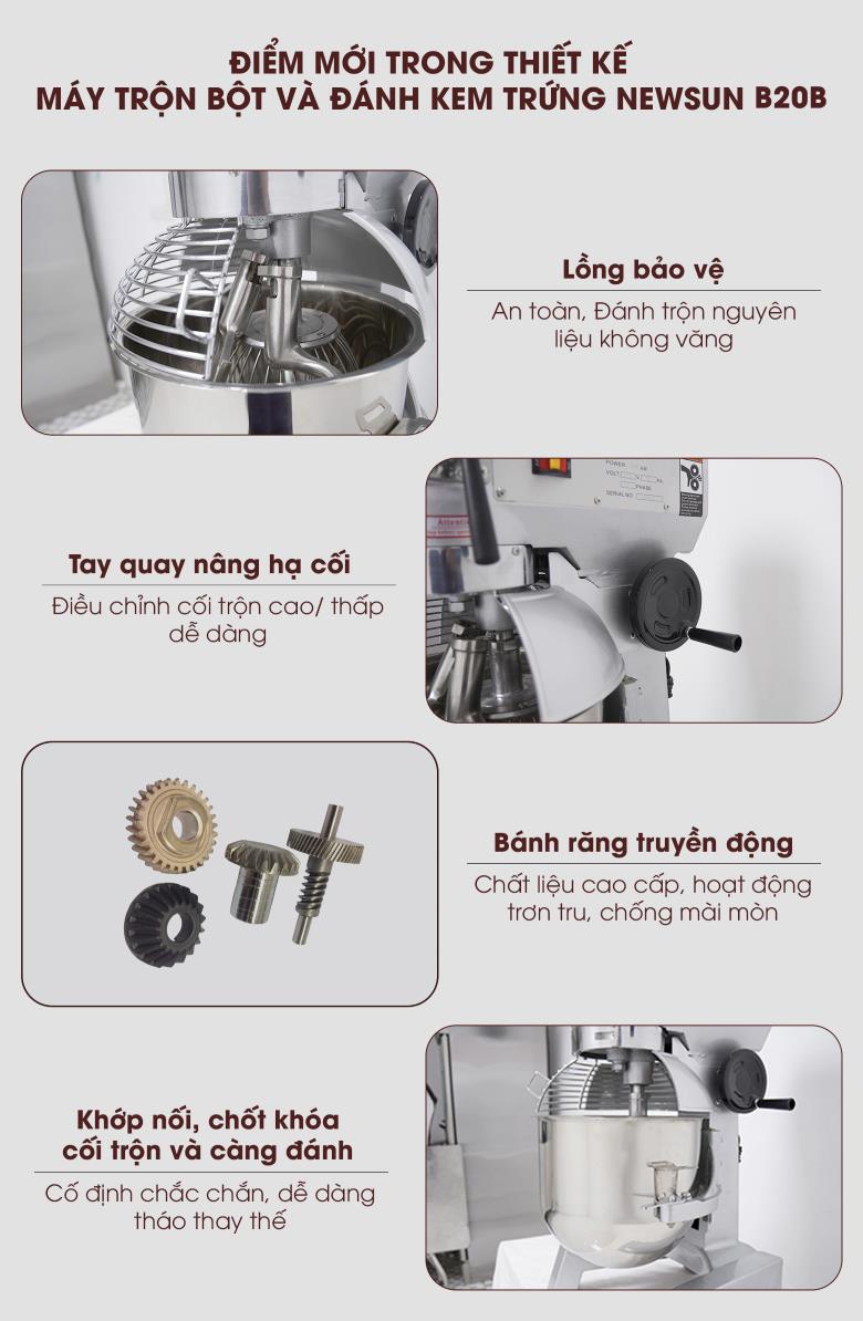 Điểm mới trong thiết kế của máy trộn bột và đánh kem trứng NEWSUN B20B Điểm mới trong thiết kế của máy trộn bột và đánh kem trứng NEWSUN B20B