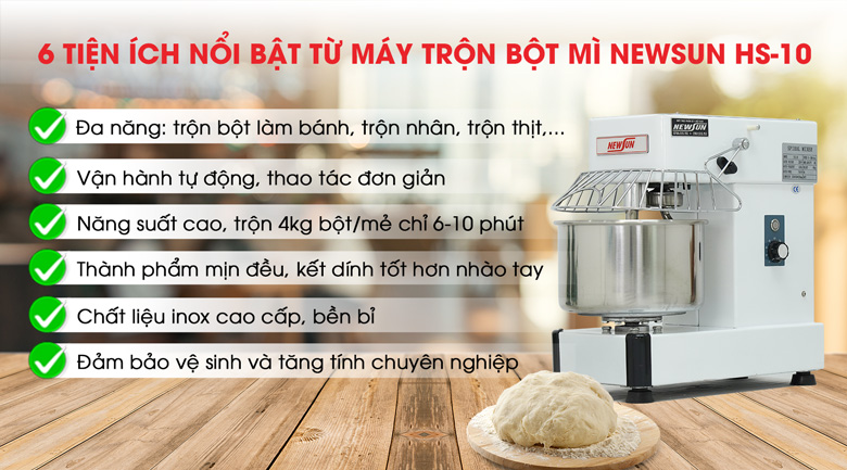 Tiện ích từ máy trộn bột mì NEWSUN HS-10