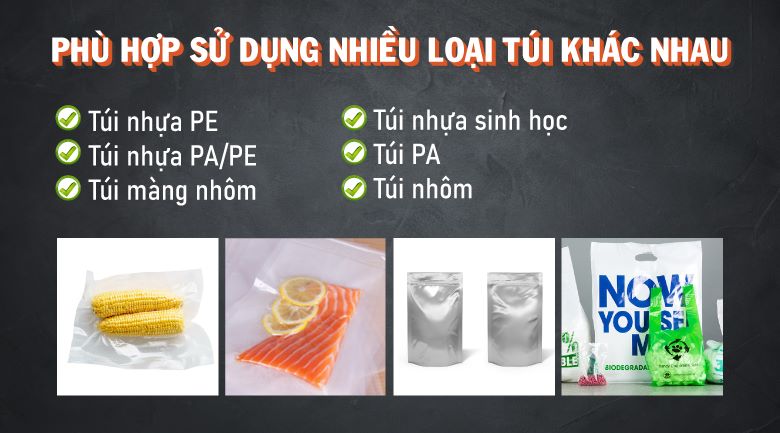 Phù hợp với nhiều loại túi hút chân không