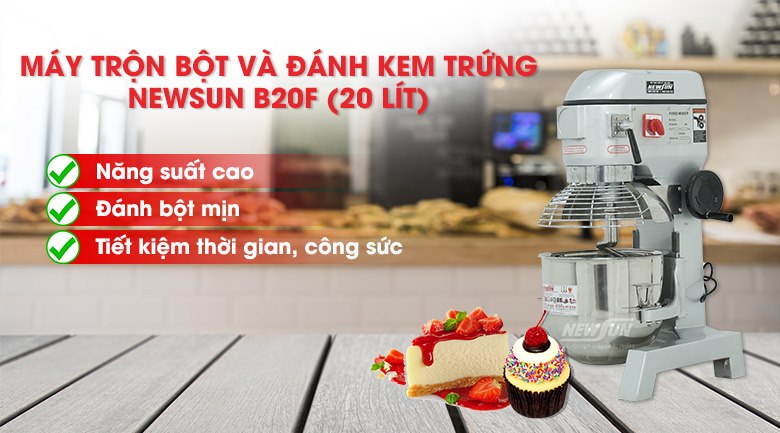Máy trộn bột và đánh kem trứng B20F (20 lít) Máy trộn bột và đánh kem trứng B20F (20 lít)