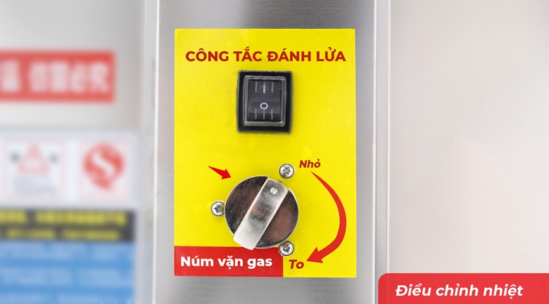Điều chỉnh nhiệt to/nhỏ thông qua núm vặn gas