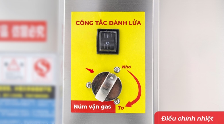 Điều chỉnh nhiệt to/nhỏ thông qua núm vặn gas
