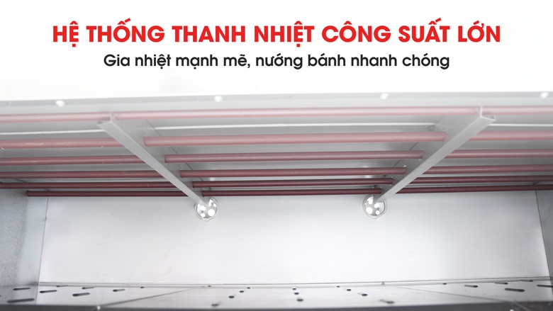 Hệ thống thanh nhiệt công suất cao, nướng bánh nhanh chóng, tiết kiệm thời gian Hệ thống thanh nhiệt công suất cao, nướng bánh nhanh chóng, tiết kiệm thời gian