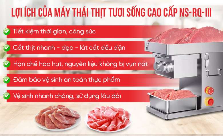 Lợi ích nhận được khi sử dụng máy thái thịt tươi sống cao cấp NS-RQ-III Lợi ích nhận được khi sử dụng máy thái thịt tươi sống cao cấp NS-RQ-III