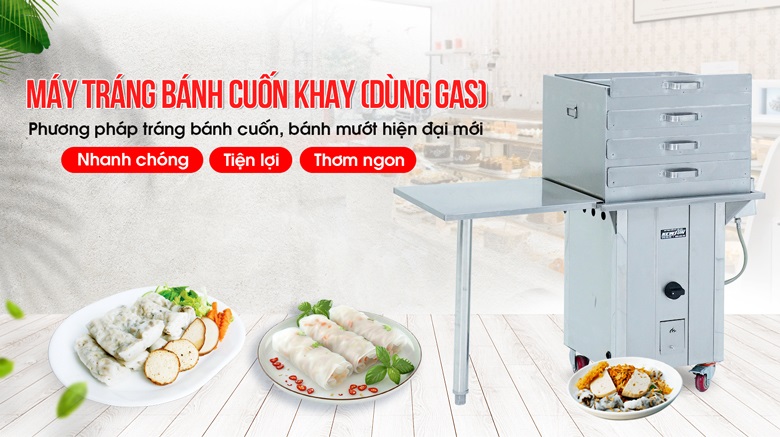 Máy tráng bánh cuốn khay dùng gas hiện đại mới Máy tráng bánh cuốn khay dùng gas hiện đại mới
