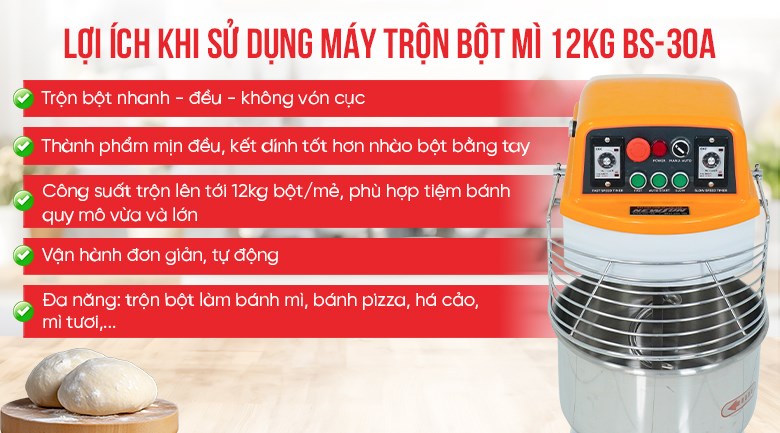 Lợi ích khi sử dụng máy trộn bột mì BS-30A