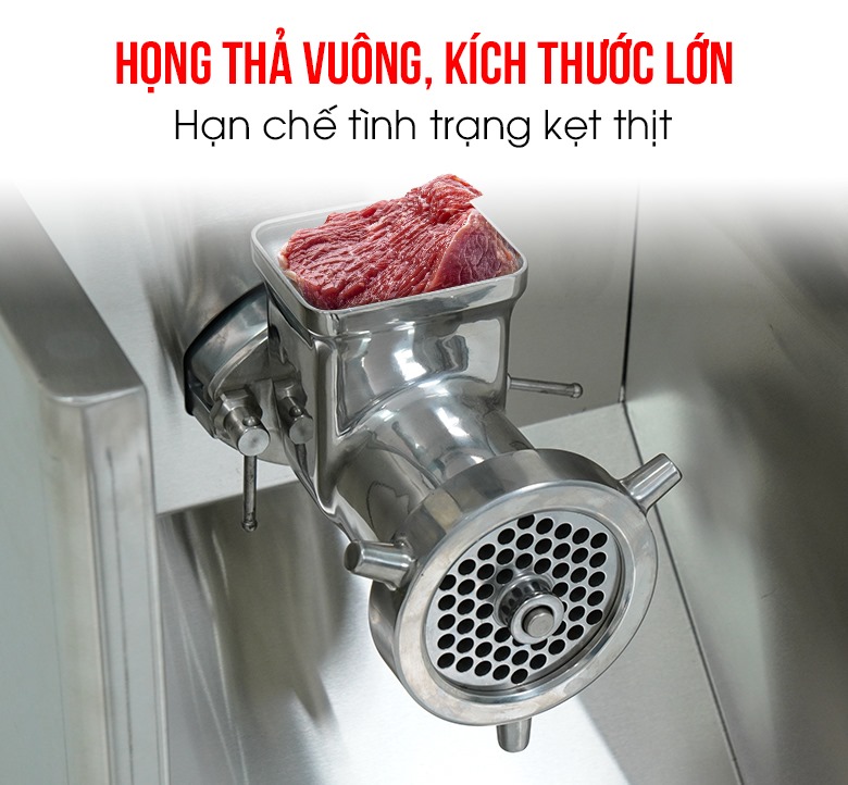 Họng thả lớn, hạn chế kẹt thịt Họng thả lớn, hạn chế kẹt thịt