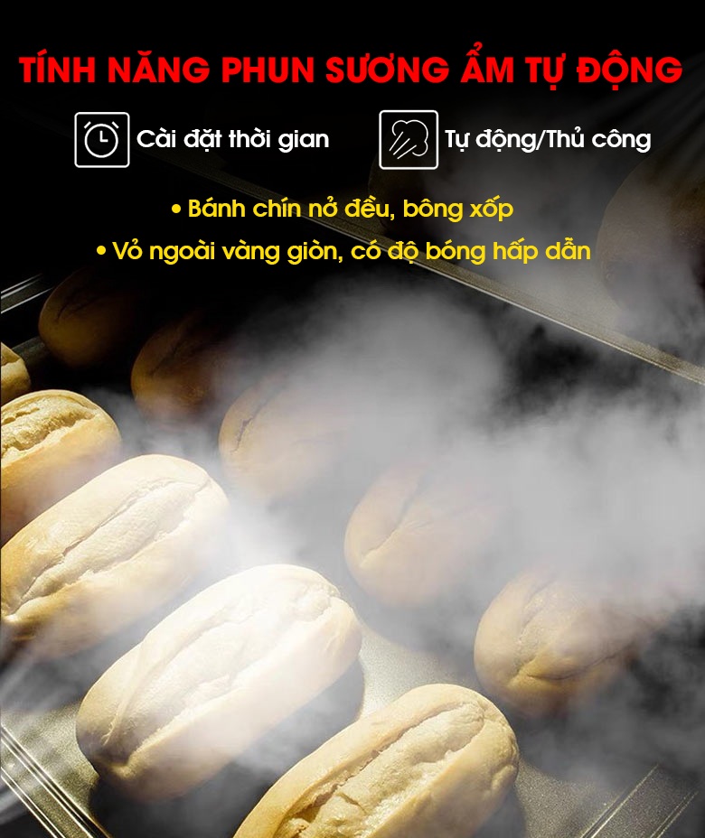 Tính năng phun sương ẩm giúp bánh chín nở đều, bông xốp