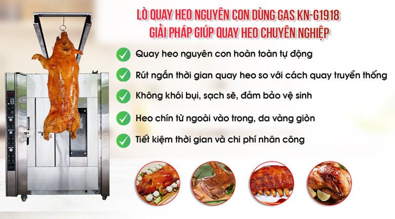 Lợi ích khi sử dụng lò quay heo nguyên con dùng gas KN-G1918