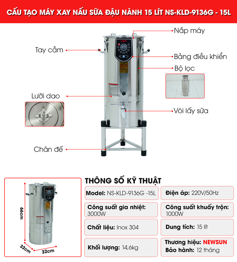 Cấu tạo máy xay nấu sữa đậu nành NS-KLD-9136G – 15L