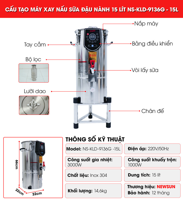 Cấu tạo máy xay nấu sữa đậu nành NS-KLD-9136G – 15L