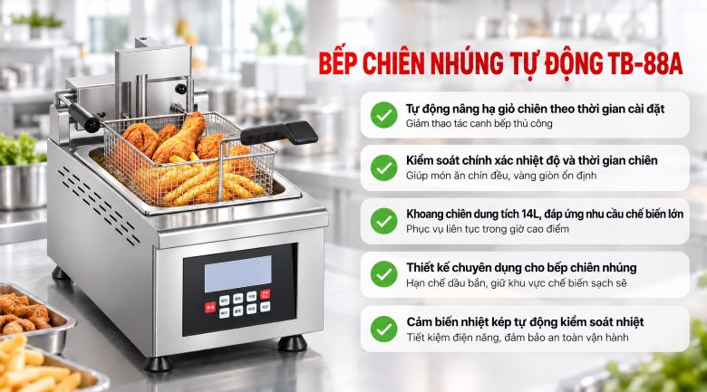5 lợi ích khi sử dụng bếp chiên nhúng tự động TB-88A