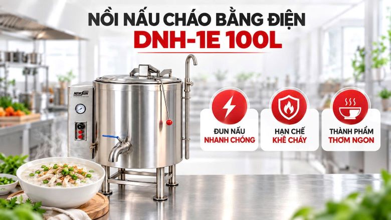 Nồi nấu cháo 100 lít bằng điện DNH-1E