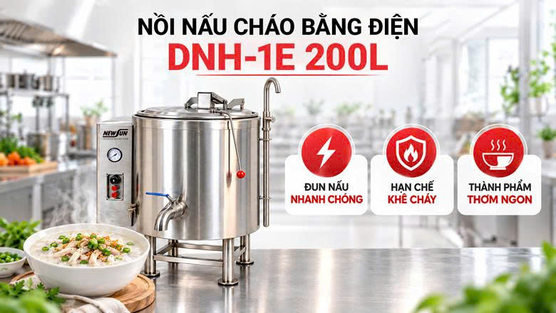Nồi nấu cháo 200 lít bằng điện DNH-1E 200L